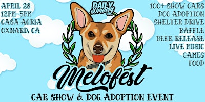 Immagine principale di Melofest Car Show & Dog Adoption Event by Daily Drivers Inc 