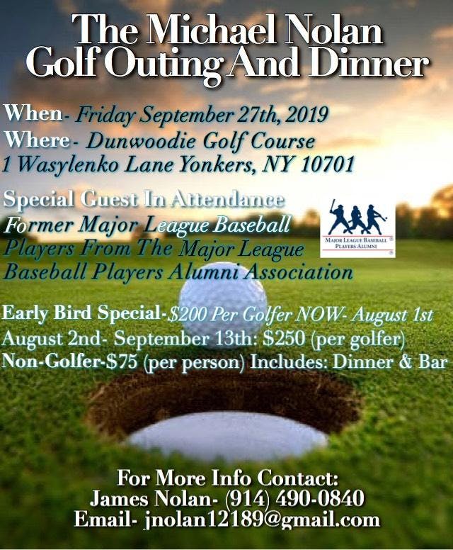 The Michael Nolan Golf Outing And Dinner