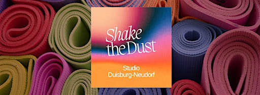Collection image for Shake the Dust Duisburg