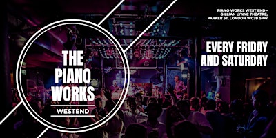 Imagem principal de PIANO WORKS LATES @ PIANO WORKS WEST-END // EVERY SATURDAY