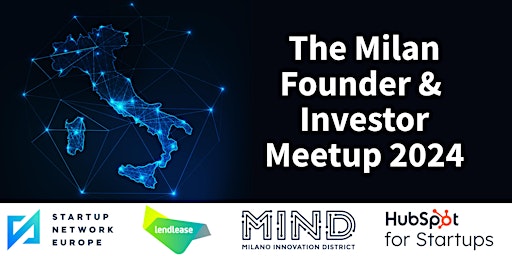 Image principale de The Milan Founder and Investor Meetup 2024