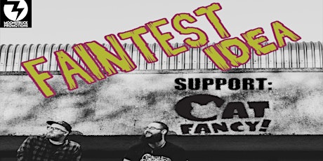 Faintest Idea + CatFancy | Aachen