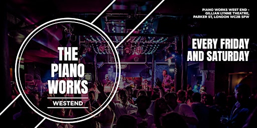 Imagem principal do evento PIANO WORKS LATES @ PIANO WORKS WEST-END // EVERY FRIDAY