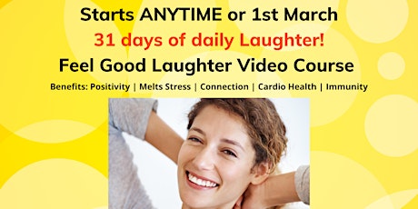Imagen principal de Video Course - Feel Good Laughter Yoga - begins anytime or 1 March 2024