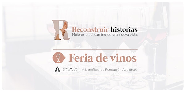 Feria de Vinos "Reconstruir Historias"