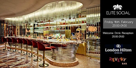 Mayfair Mixer at 5* London Hilton on Park Lane primary image