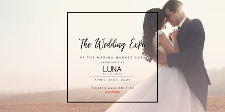 The Wedding Expo 2024 sponsored by LUNA