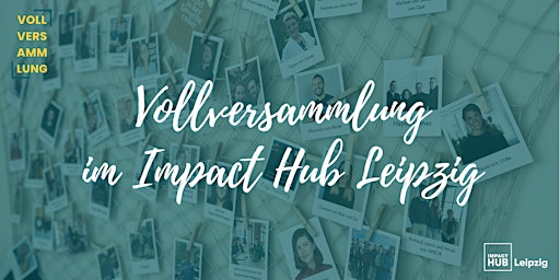 Vollversammlung im Impact Hub Leipzig primary image