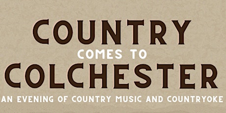 Country Comes 2 Colchester @ Colchester Rugby Club