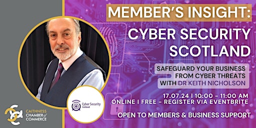 Imagem principal do evento Member's Insight: Cyber Security Scotland, Safeguard your Business