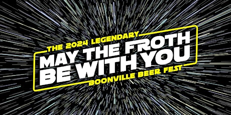 26th Annual Legendary Boonville Beer Festival General Ticketing