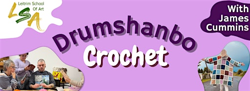 Samlingsbild för CROCHET DRUMSHANBO  MAY & JUNE 2024