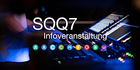 Hauptbild für SQQ7 Infoveranstaltung | 14. Februar 2024 - Campus Leipzig