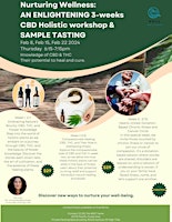 Image principale de Nurturing Wellness: Enlightening 3-Week Holistic Workshop & Sample Tasting"