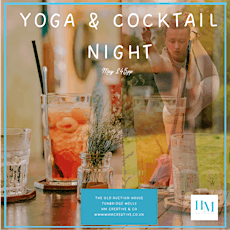 Yoga and Cocktail Making Night - Workshop