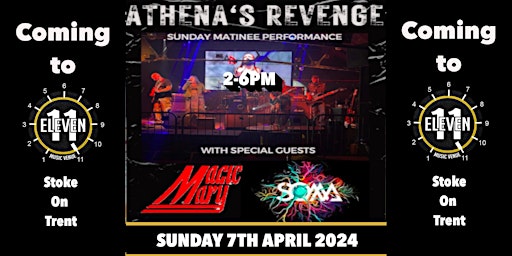 Imagem principal do evento Athenas Revenge plus Magic Mary plus Soma live at Eleven Stoke