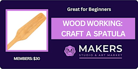 Wood Working: Craft a Spatula