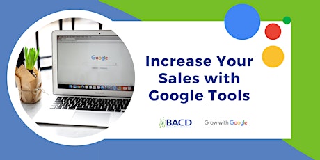 Imagem principal do evento Increase Your Sales With Google Tools