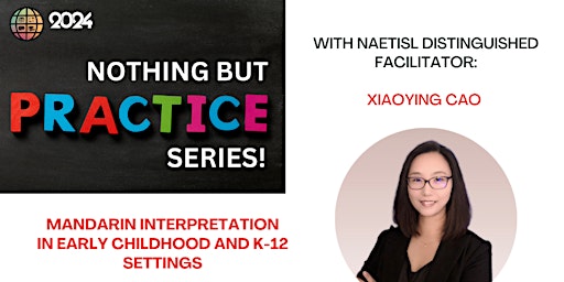Immagine principale di NAETISL Nothing But Practice Series-Mandarin Interpretation in Education 