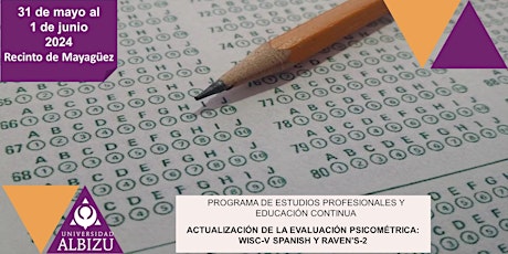 Actualización de la Evaluación Psicométrica: WISC-V Spanish y Raven's-2
