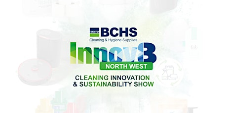 Innov8 North West Cleaning and Innovation Sustainability Show 2024
