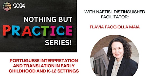 NAETISL Nothing But Practice Series-Portuguese Interpretation in Education
