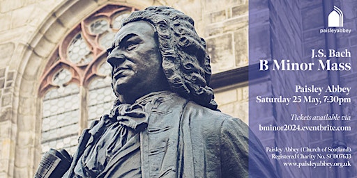 Imagem principal de Paisley Abbey Choir • J.S. Bach – B Minor Mass