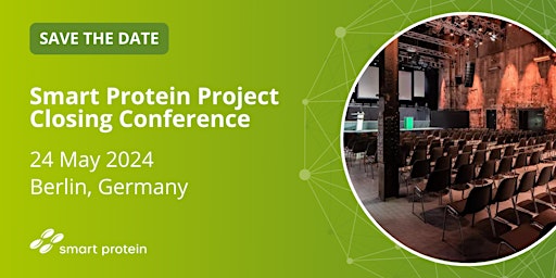 Hauptbild für EU funded project - Smart Protein Closing Conference