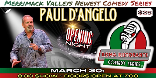 Imagen principal de Roma Restaurant Comedy Series Saturday March 30th with Paul D'Angelo