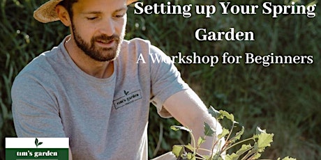 Setting up Your Spring Garden - A beginner’s workshop primary image