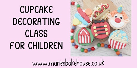 Cupcake class for children and adults- circus themed
