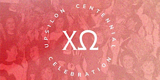 Imagem principal do evento Upsilon Centenial Celebration