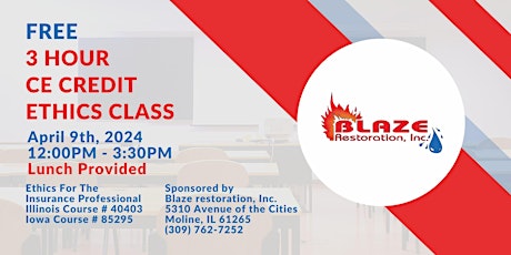 April 9th  3 Hour CE Credit Ethics Class Hosted by Blaze Restoration