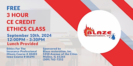 September 10th 3 Hour CE Credit Ethics Class Hosted by Blaze Restoration primary image