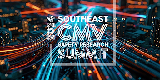 Imagem principal de Southeast Commercial Motor Vehicle Safety Research Summit 2024