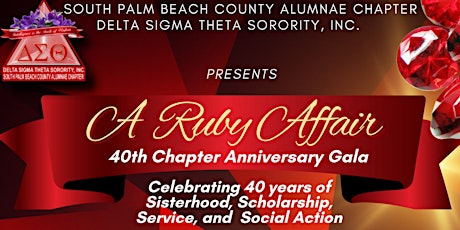 South Palm Beach County Alumnae Chapter: 40th Chapter Anniversary