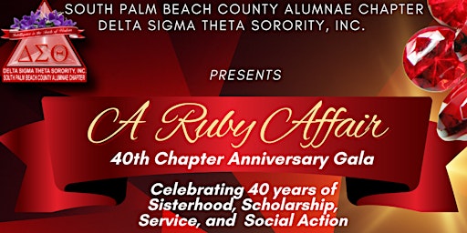 Primaire afbeelding van South Palm Beach County Alumnae Chapter: 40th Chapter Anniversary