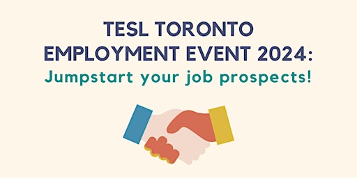 Imagem principal do evento TESL Toronto Employment Event:  Jumpstart your job prospects