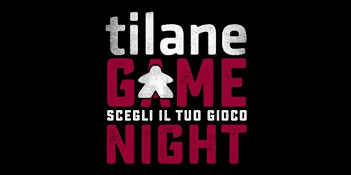 Primaire afbeelding van GAME NIGHT // Scegli il tuo gioco