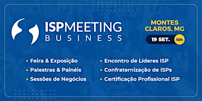 Imagem principal do evento ISP Meeting | Montes Claros, MG