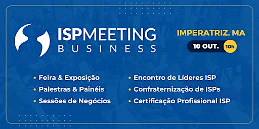 Imagem principal do evento ISP Meeting | Imperatriz, MA