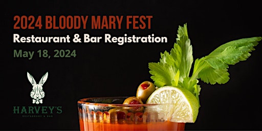 Immagine principale di Bloody Mary Fest  - Bar & Restaurant Participant Registration 
