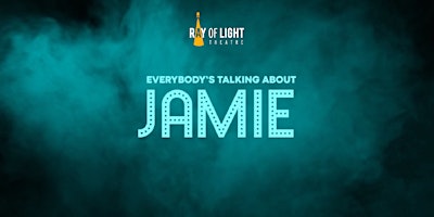 Everybody's Talking About Jamie: Saturday, June 8th, 2024 @ 2pm primary image