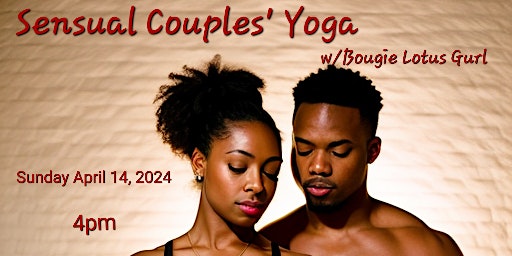 Sensual Couples' Yoga w/ Bougie Lotus Gurl primary image