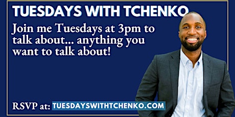 Tuesdays With Tchenko