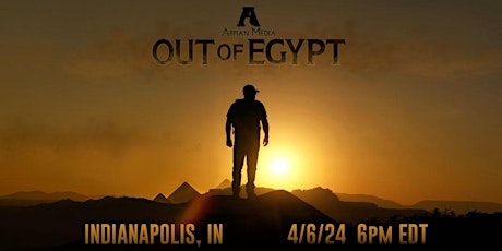 Out of Egypt FREE SCREENING - Indianapolis, IN