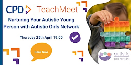 Imagen principal de Nurturing Your Autistic Young Person with Autistic Girls Network