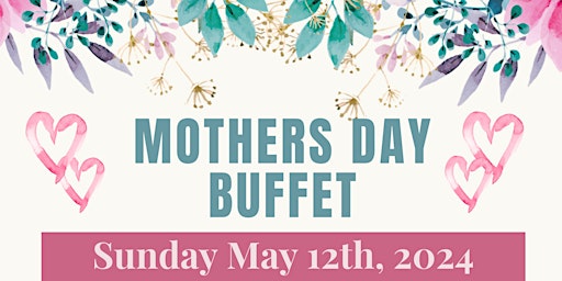 Imagem principal do evento Mothers Day  Brunch Buffet