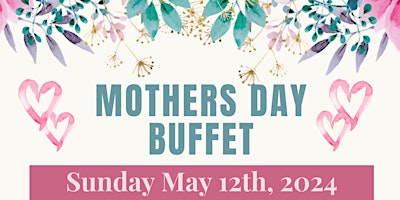 Primaire afbeelding van Mothers Day  Brunch Buffet