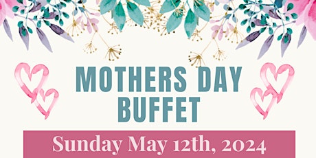 Mothers Day  Brunch Buffet